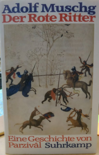 Adolf Muschg - Der Rote Ritter
