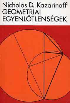 Nicholas D. Kazarinoff - Geometriai egyenltlensgek