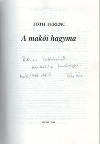 T�th Ferenc - A mak�i hagyma 2.- dedik�lt