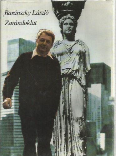 Bar�nszky L�szl� - Zar�ndoklat (V�logatott versek)
