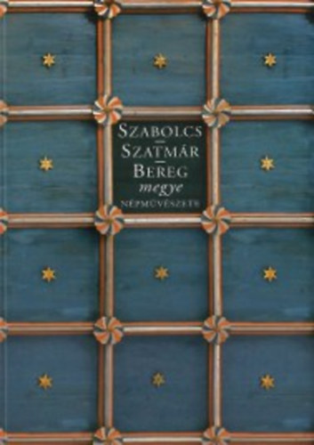 Ratkó Lujza - Szabolcs-Szatmár-Bereg megye népművészete