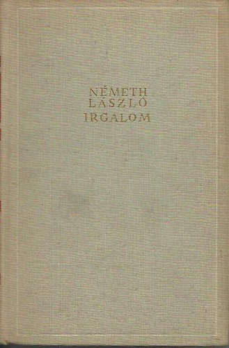 N�meth L�szl� - Irgalom I-II.