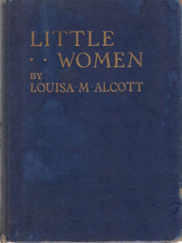 Louisa May Alcott - Little women