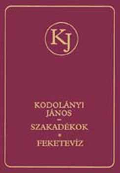 Kodolnyi Jnos - Szakadkok - Feketevz