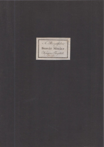 Ex Libris - Bernt Mihly (? - 1821) (eredeti nyomat)