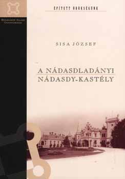 Sisa J�zsef - A n�dasdlad�nyi N�dasdy-kast�ly