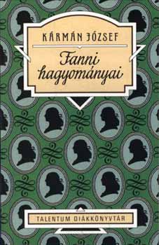 Kármán József - Fanni hagyományai