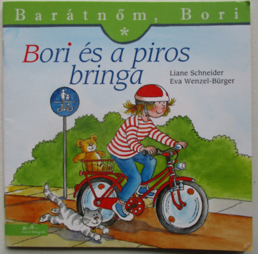 Liane Schneider; Eva Wenzel-Brger - Bori s a piros bringa
