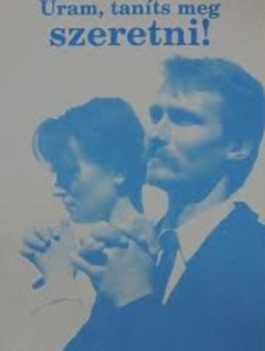 Hans-Joachim Eckstein - Uram, tants meg szeretni!