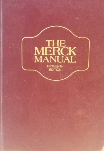 Robert Berkow (Szerk.), Andrew J. Fletcher (Szerk.) - The Merck Manual of Diagnosis and Therapy - A Merck K�zik�nyv a diagn�zisr�l �s ter�pi�r�l - Angol nyelv�