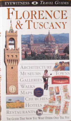 Florence & Tuscany. Eyewitness Travel Guides