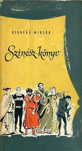 GYárfás Miklós - Színész-könyv