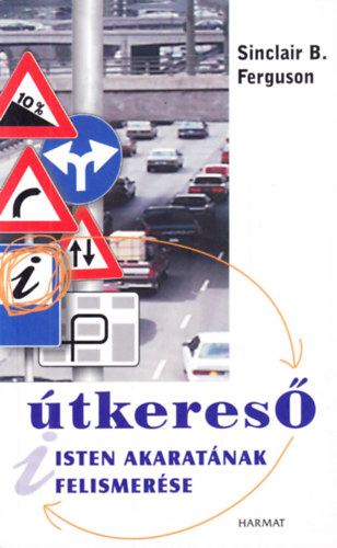 Sinclair B. Ferguson - tkeres - Isten akaratnak felismerse