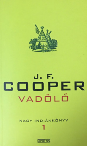 James F. Cooper - Vad�l�