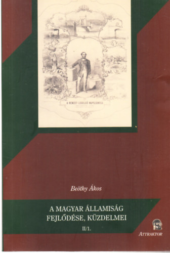 Bethy kos - A magyar llamisg fejldse,kzdelmei II/1.