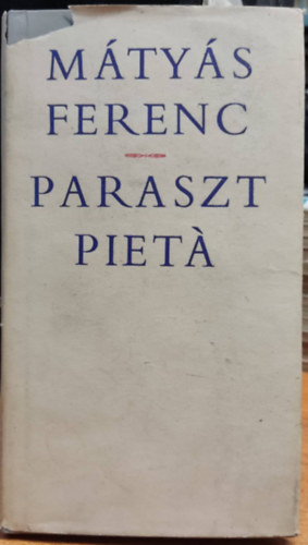 M�ty�s Ferenc - Paraszt piet�