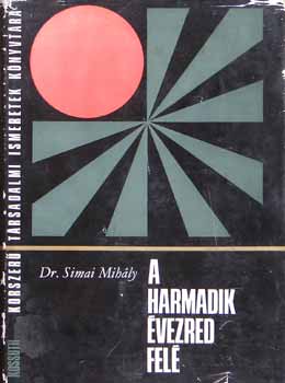Dr. Simai Mih�ly - A harmadik �vezred fel�