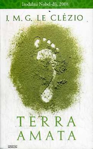 Jean-Marie Gustave Le Cl�zio - Terra Amata