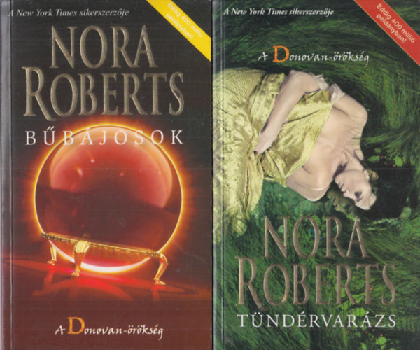Nora Roberts - 2 db Nora Roberts mű: Bűbájosok + Tündérvarázs