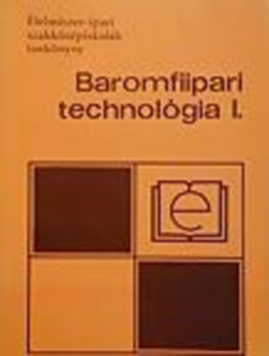 Guly�s Mih�ly - A baromfi-feldolgoz�s �s baromfikonzerv-gy�rt�s t�rt�nete Orosh�z�n