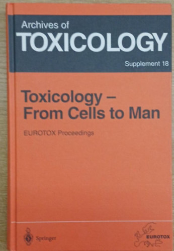 O. Kroftov�, V. Eybl J. P. Seiler - Toxicology - From Cells to Man