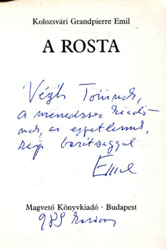 Kolozsvri Grandpierre Emil - A rosta