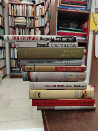 Stefanie Zweig, Tom Stoppard, John Steinbeck, Maria Dahvana Headley, Alain Claude Sulzer, Asne Seierstad, Joseph O'Connor, Louise Walters, Richard Yates Ingmar Bergman - KNYVMENT AJNLAT 10db. Vilgirodalom. Hapgood Rovk and roll+ Szeszlyes autbusz+ Kirlyok kirlynje+ Rosszkor szletni+ A kabuli knyvrus+ A tenger csillaga+ Htlenek+ Az lmok mgis Afrikban maradtak+ Levelek a brndmbl+