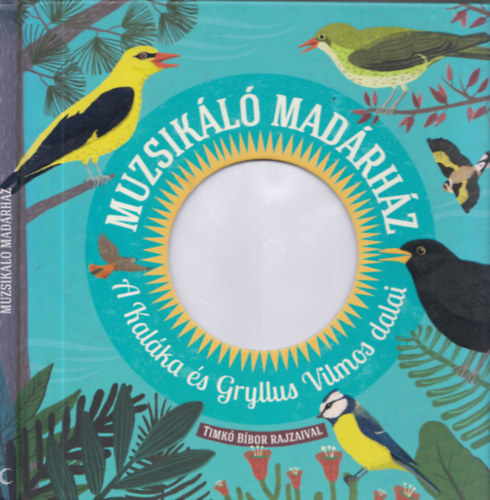 Gryllus Dniel; Kalka; Gryllus Vilmos - Muzsikl madrhz