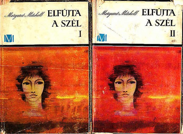 Margaret Mitchell - Elfjta a szl I-II.