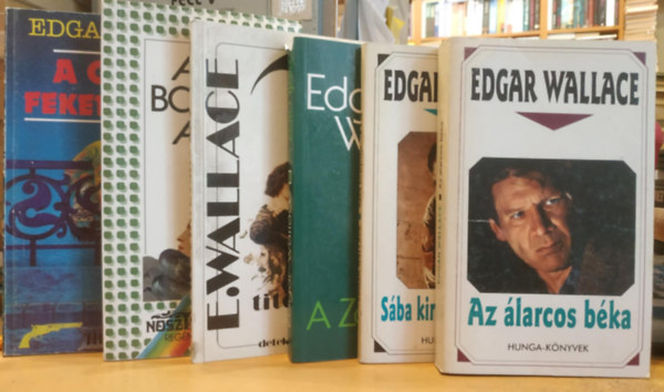 Edgar Wallace - 6 db Edgar Wallace: A bosszúálló; A gyilkos fekete mamba; A titokzatos ház; A zöld íjász; Az álarcos béka; Sába királynőjének öve