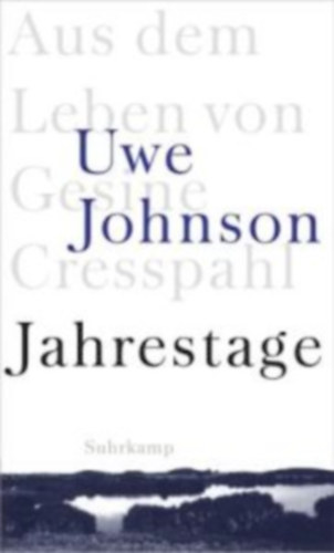 Uwe Johnson - Jahrestage