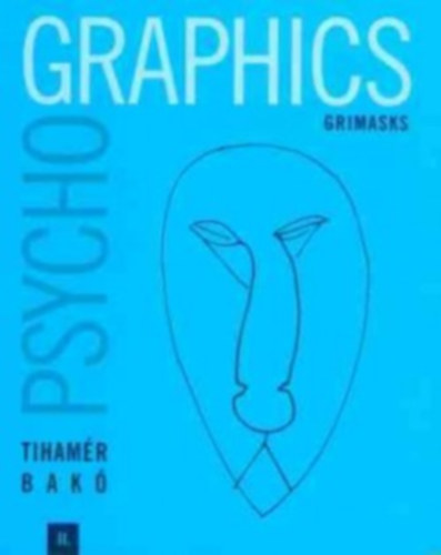 Bakó Tihamér - Psycho graphics II.