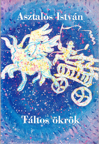 Asztalos Istv�n - T�ltos �kr�k