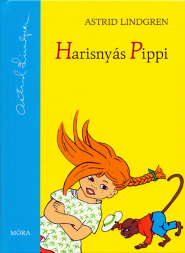 Astrid Lindgren - Harisnys Pippi