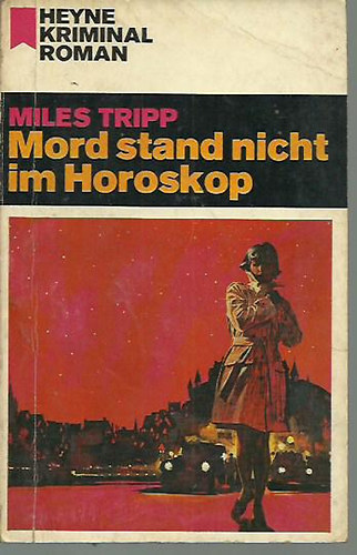 Miles Tripp - Mord stand nicht im Horoskop