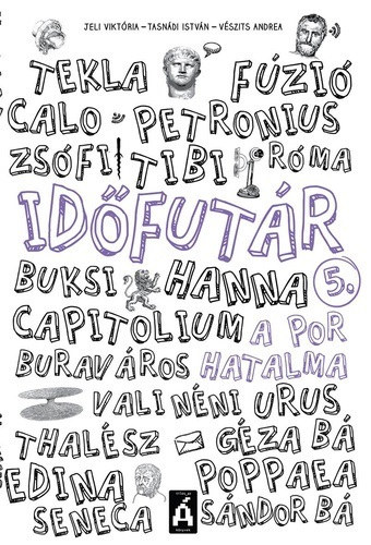 Tasn�di Istv�n, Jeli Vikt�ria V�szits Andrea - Id�fut�r 5. - A por hatalma