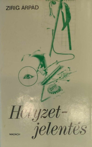 Zirig �rp�d - Helyzetjelent�s