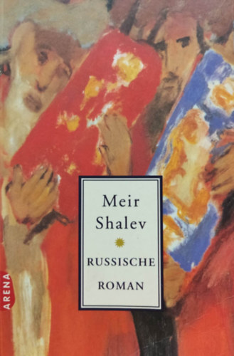 Meir Shalev - Russische Roman (holland nyelv)