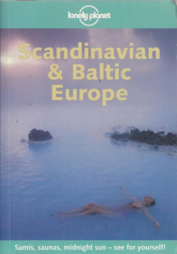 Scandinavian & Baltic Europe (Lonely Planet)