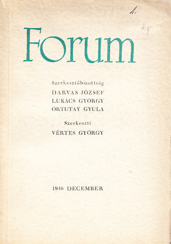 V�rtes Gy�rgy  (szerk.) - Forum (foly�irat) 1946. december