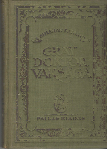 Sheehan Patrik - Gray doktor vaks�ga vagy A legf�bb t�rv�ny