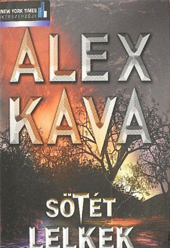 Alex Kava - Sötét lelkek