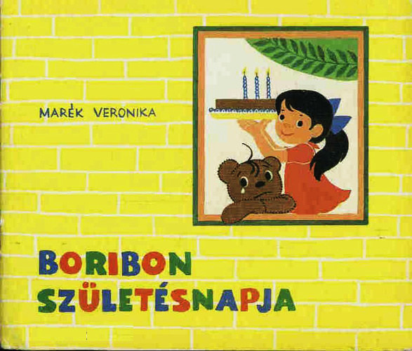 Mark Veronika - Boribon szletsnapja - Els kiads!