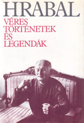 Bohumil Hrabal - Vres trtnetek s legendk