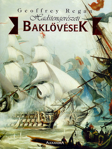 Geoffrey Regan - Haditenger�szeti bakl�v�sek