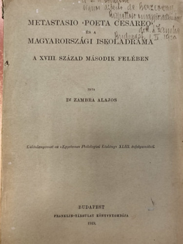 Dr. Zambra Lajos - Metastasio Poeta Cesareo �s a magyarorsz�gi iskoldr�ma a XVIII. sz�zad m�sodik fel�ben