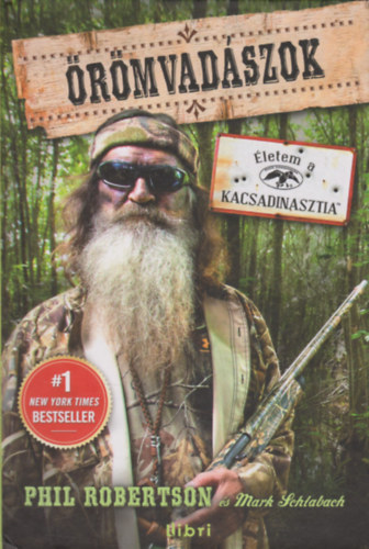 Phil Robertson - rmvadszok