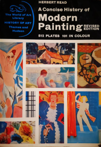 Herbert Read - A concise history of modern painting