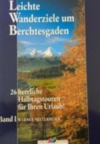 Leichte Wanderziele um Berchtesgaden