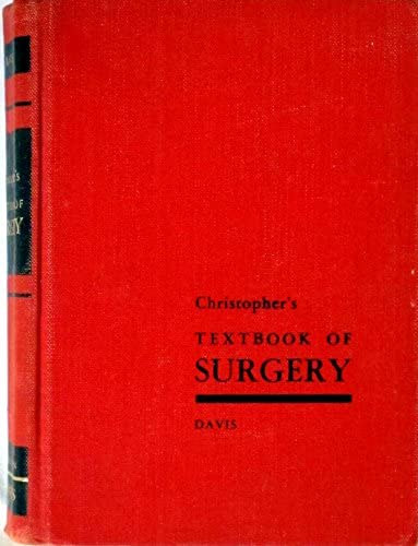 Loyal Davis - Christopher's Textbook Of Surgery